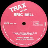 Eric Bell: Your Love