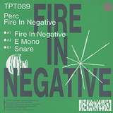 Perc: Fire In Negative