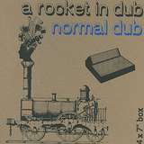 A Rocket In Dub: Normal Dub