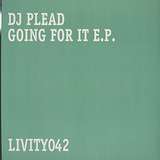DJ Plead: Going for It EP