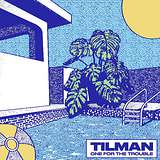 Tilman: One for the Trouble