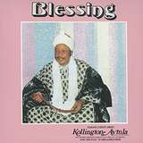 Alhaji Chief Kollington Ayinla & His Fuji '78 Organization: Blessing