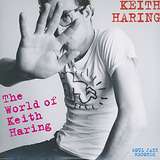 Various Artists: The World Of Keith Haring