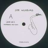 Seb Wildblood: Jazz Vol.1 (Christopher Rau Remix)