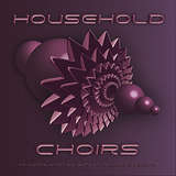 Various Artists: Household Choirs