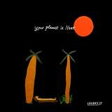 Your Planet Is Next: Laid Back EP