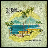Various Artists: Nonplace Soundtracks Vol.2