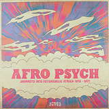 Various Artists: Afro Psych (Journeys Into Psychedelic Africa 1972 - 1977)