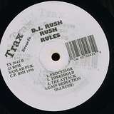 DJ Rush: Rush Rules (LP)