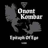 Onont Kombar: Epitaph Of Ego