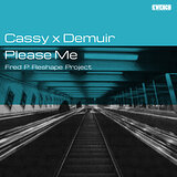 Cover art - Cassy & Demuir: Please Me - Fred P Mixes