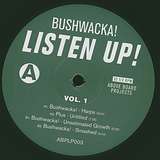 Bushwacka!: Listen Up! Vol. 1