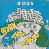 BOSE: Rock The World