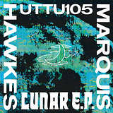 Mark Hawkins: Lunar EP