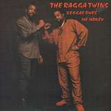 The Ragga Twins: Reggae Owes Me Money