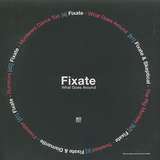 Fixate: What Goes Around Mini-LP