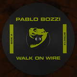 Pablo Bozzi: Walk On Wire