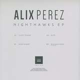 Alix Perez: Nighthawks EP