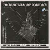 Intelligent Communication: Principles Of Motion E.P.