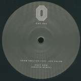 Subb-an / Adam Shelton: Self Control / Only Now Remixes