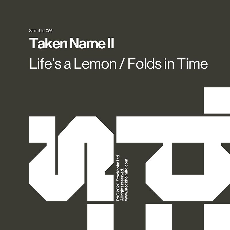 Taken Name: Life's a Lemon / Folds in Time