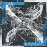 Pinch: Reality Tunnels