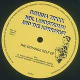Neil Landstrumm and The Horrorist: The Strange Self EP
