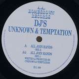 DJ's Unknown & Temptation: All Join Hands