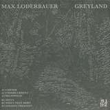 Max Loderbauer: Greyland