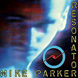 Mike Parker: Resonator
