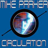 Mike Parker: Circulation
