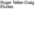 Roger Tellier-Craig: Études