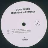 Dead Fader: Jenny 153 Remixes
