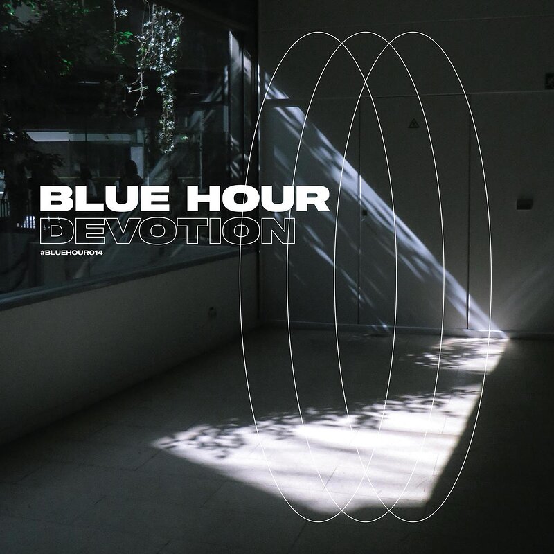 Blue Hour: Devotion