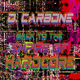 D. Carbone: Back To The Empire Of Hardcore