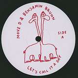 Move D & Benjamin Brunn: Let's Call It A Day