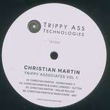 Christian Martin: Trippy Associates Vol. 1
