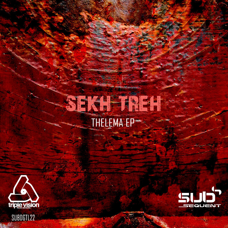 Sekh Treh: Thelema EP