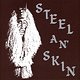 Steel An’ Skin: Steel An’ Skin