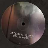 Ancestral Voices: Night Of Visions