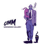 Cimm: Unknown Caller!!