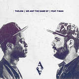 Thelem: We Aint the Same EP