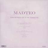 Madteo: Dropped Out Sunshine