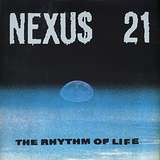Nexus 21: The Rhythm Of Life