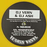 DJ Vern & DJ Ash: Squeeze / Magnificent