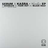 Serum & Kasra: Noodles EP