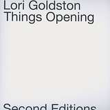 Lori Goldston: Things Opening