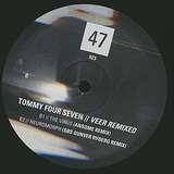 Tommy Four Seven: Veer Remixed