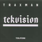 Traxman: Tekvision