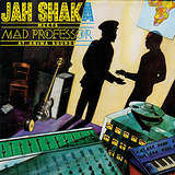 Jah Shaka & Mad Professor: Jah Shaka Meets Mad Professor at Ariwa Sounds